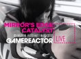 Dagens GR Live: Mirror's Edge: Catalyst